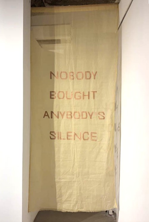 <Nobody Bought Anybody’s Silence , 2018